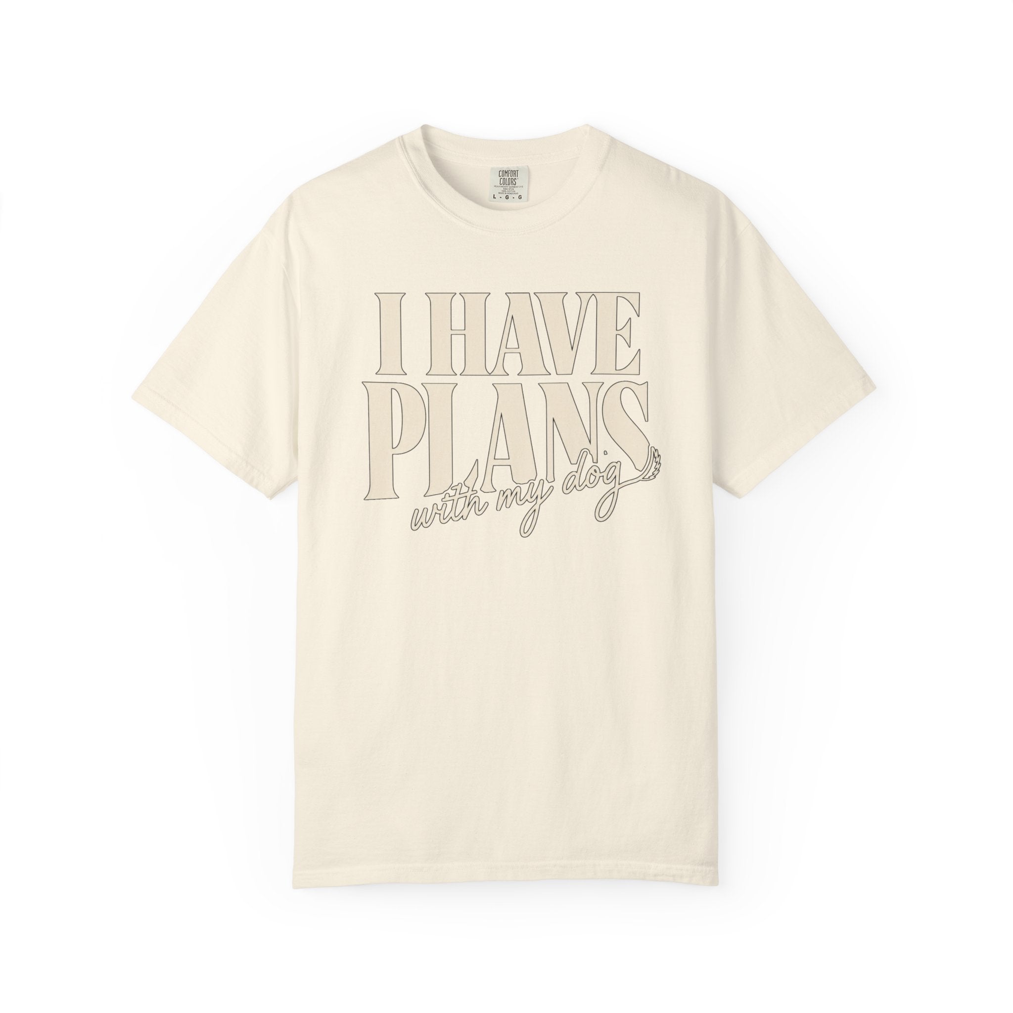I Have Plans T-Shirt