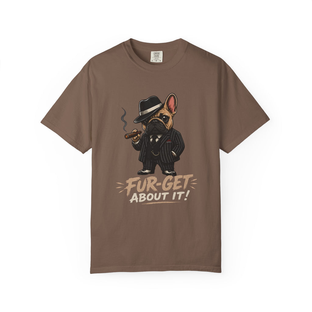 Fur-get About It T-Shirt