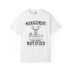 Management Notified T-Shirt