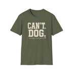 Cant. Dog.  * T-Shirt