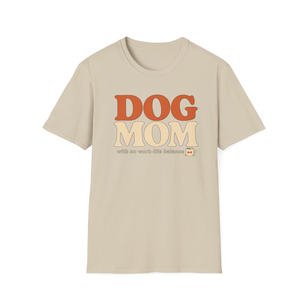 Dog Mom * T-Shirt