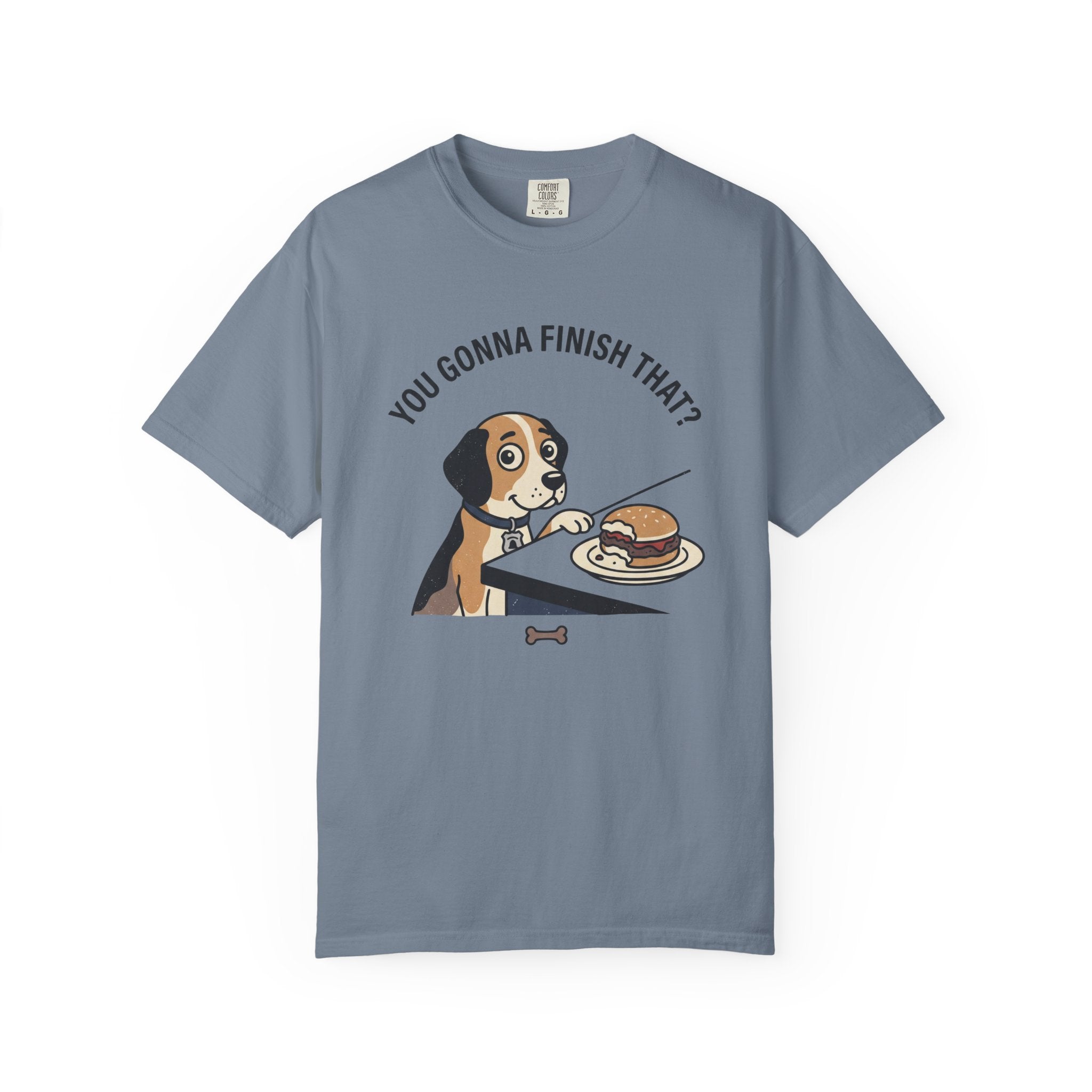 You Gonna Finish That? T-Shirt