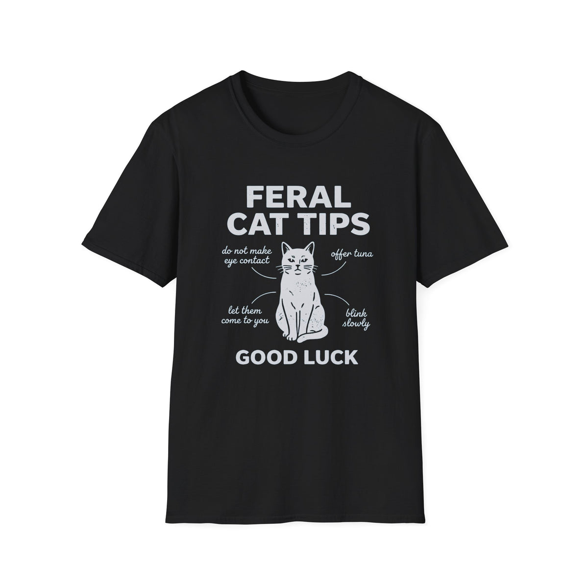 Feral Cat Tips * T-Shirt
