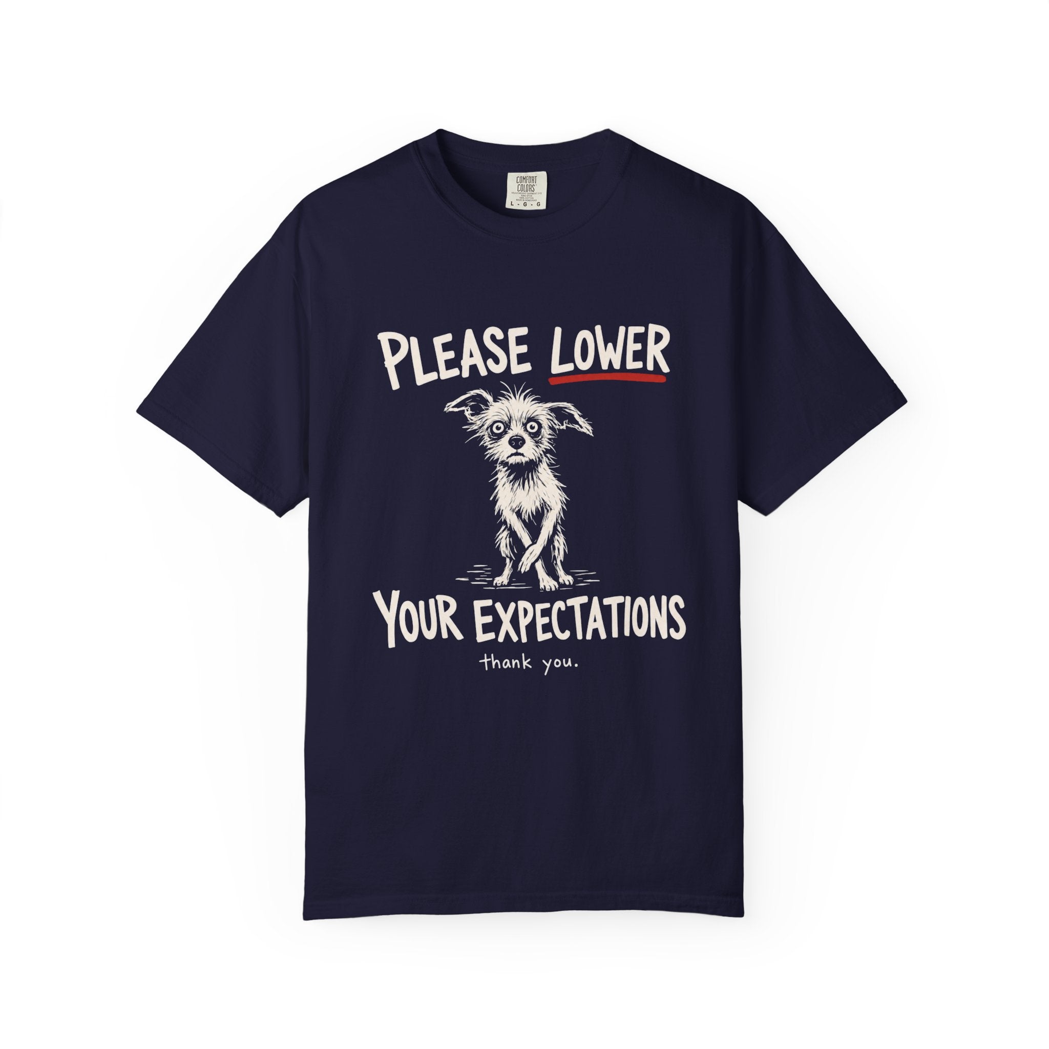 Expectations T-shirt