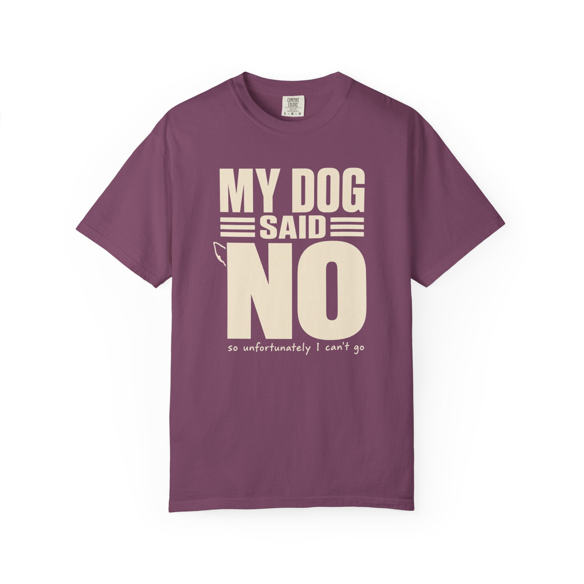 Dog Said No T-Shirt