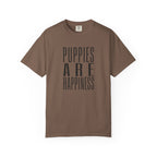Puppies Are Happiness T-Shirt