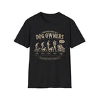 Dog Owner Stages * T-Shirt