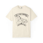We'll Start Tomorrow T-Shirt
