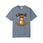 Saw It Didnt Care T-Shirt