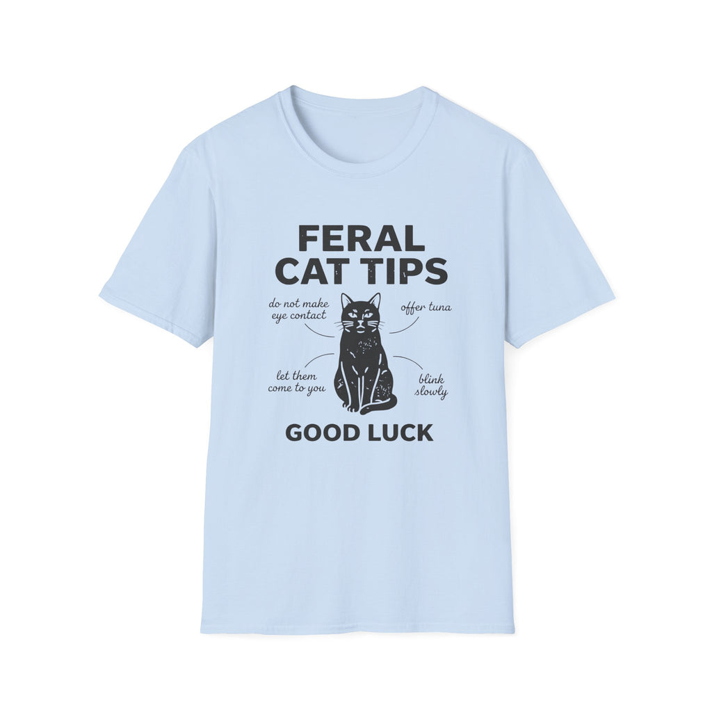 Feral Cat Tips * T-Shirt