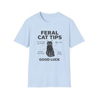 Feral Cat Tips * T-Shirt