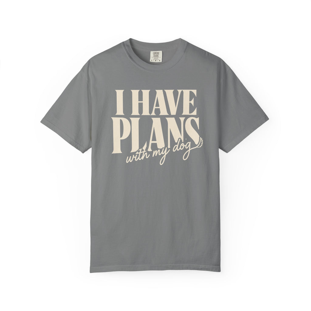 I Have Plans T-Shirt