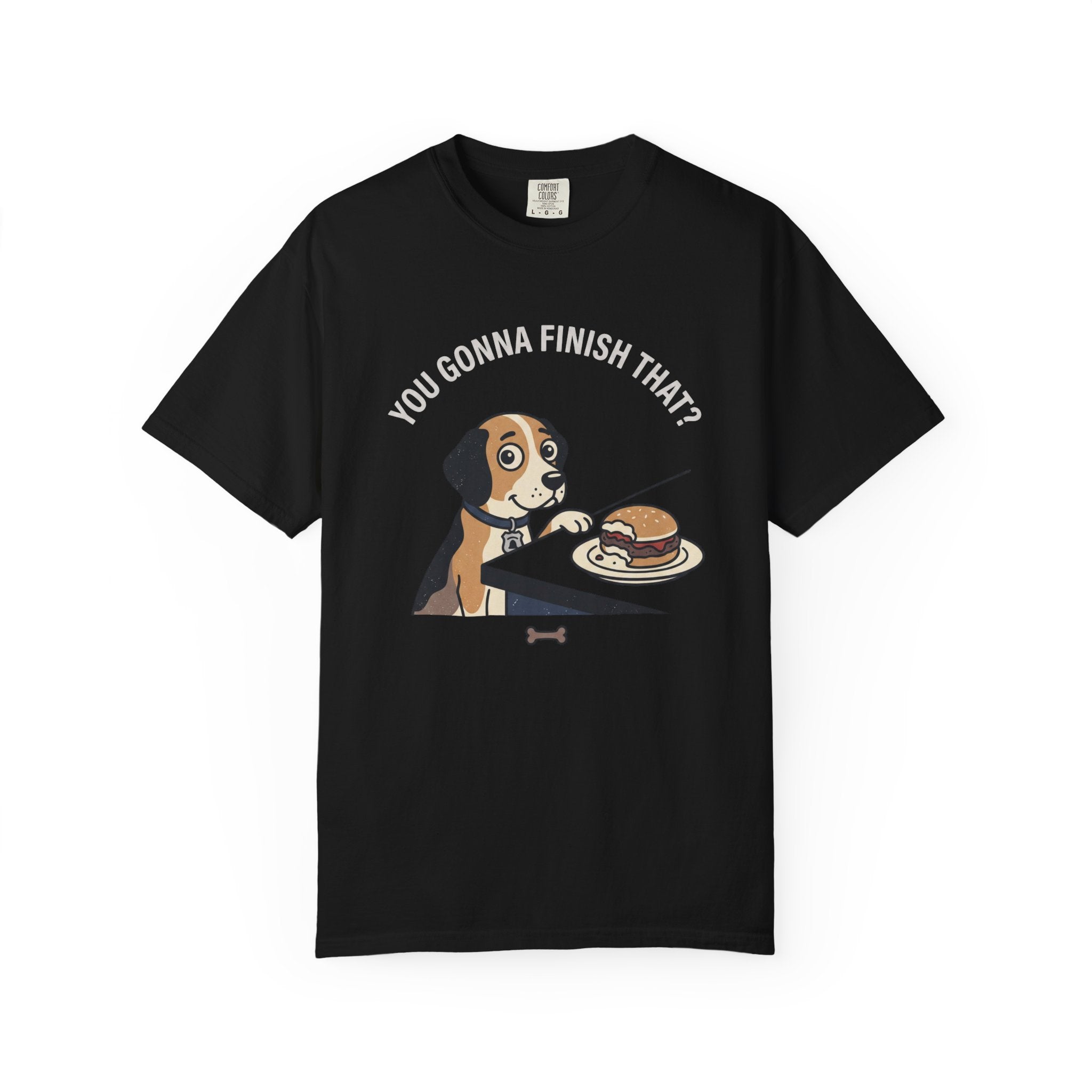 You Gonna Finish That? T-Shirt