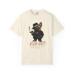 Fur-get About It T-Shirt