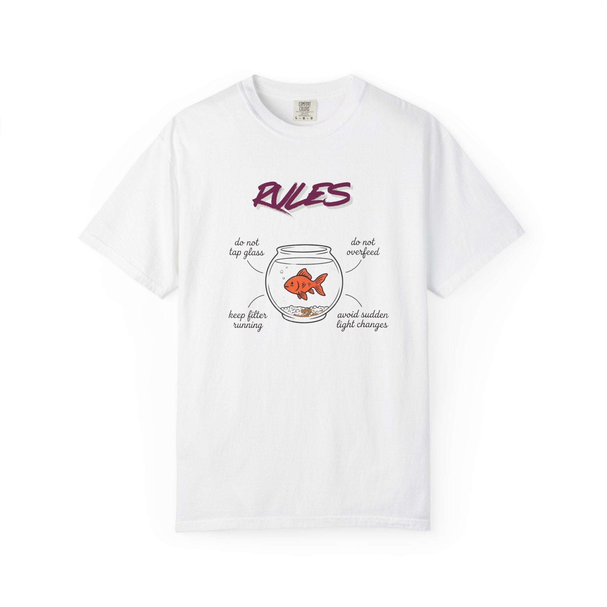 Goldfish Rules T-Shirt