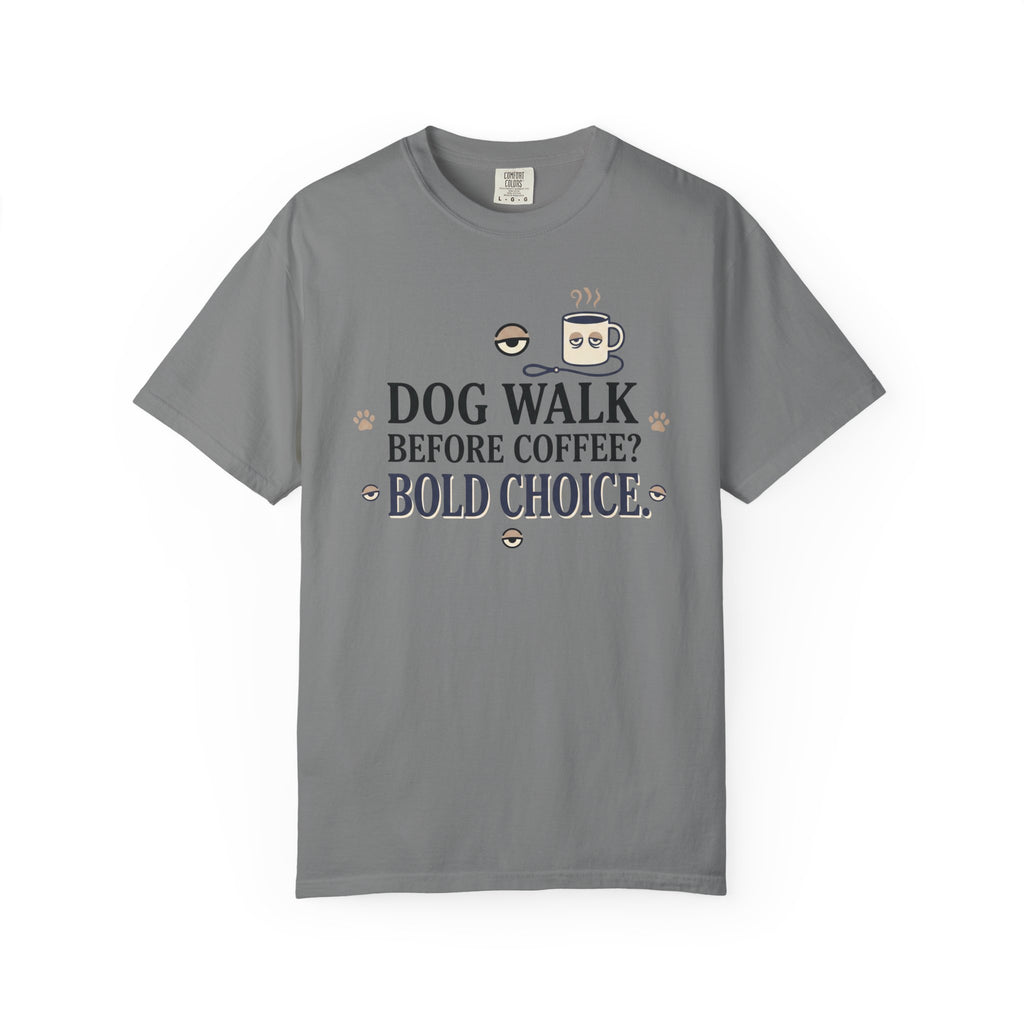 Walk Before Coffee T-Shirt