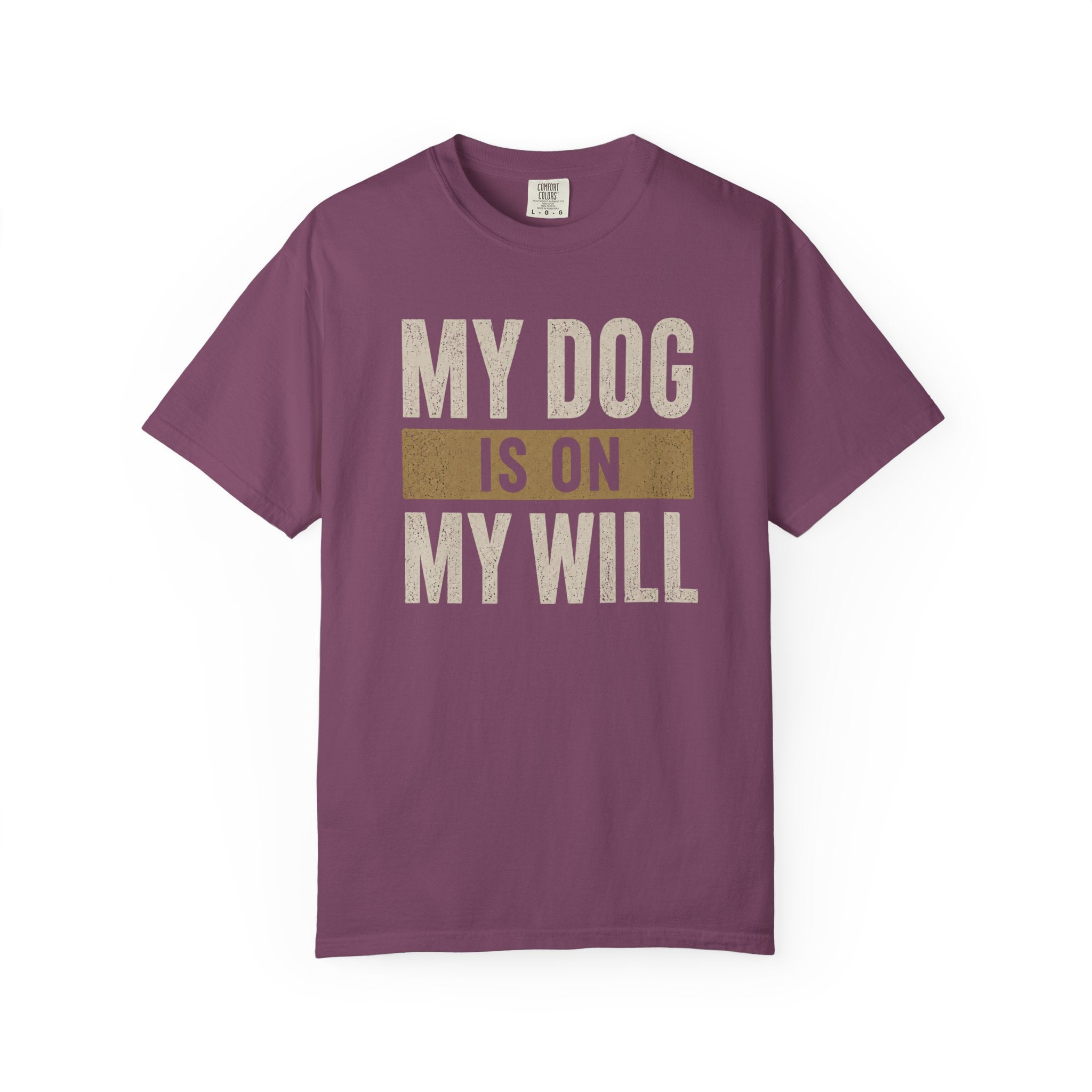 On My Will T-Shirt
