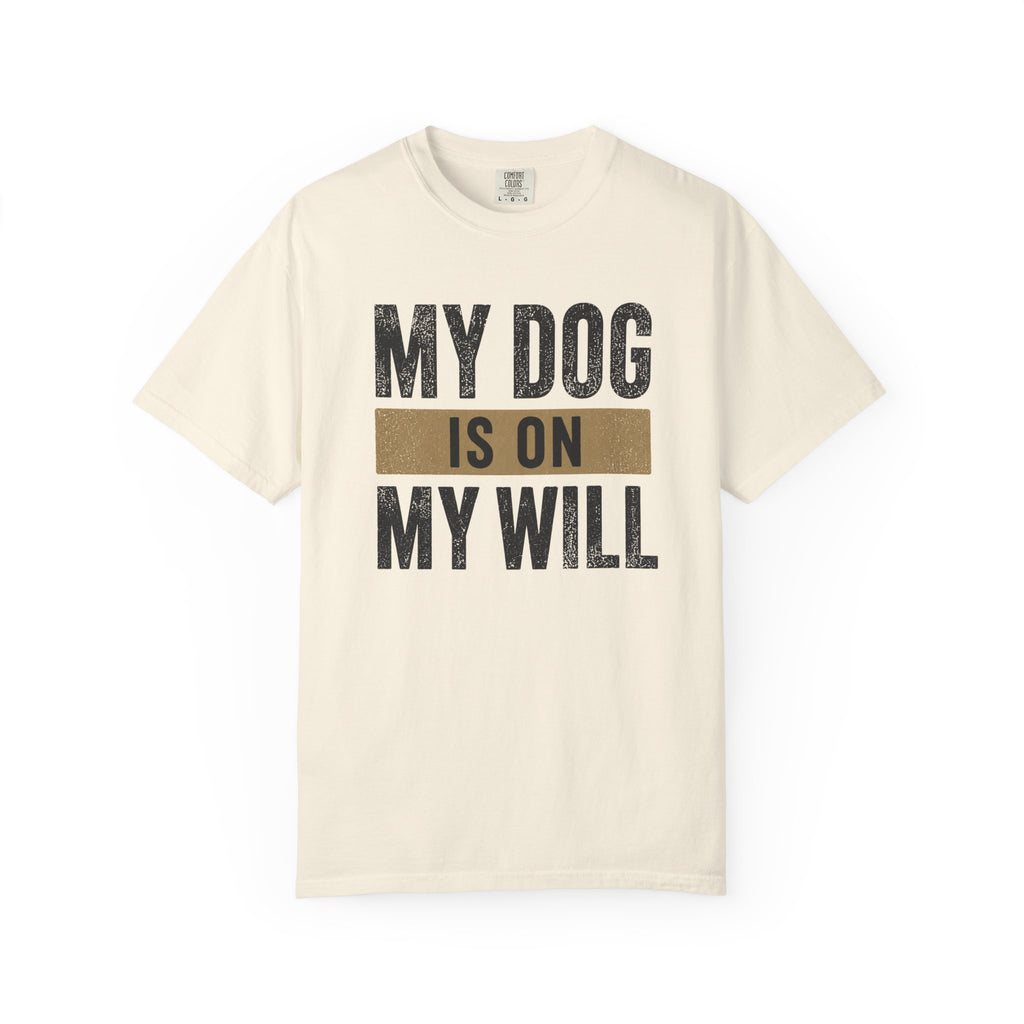 On My Will T-Shirt