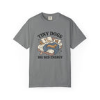 Tiny Dogs Big Bed T-Shirt
