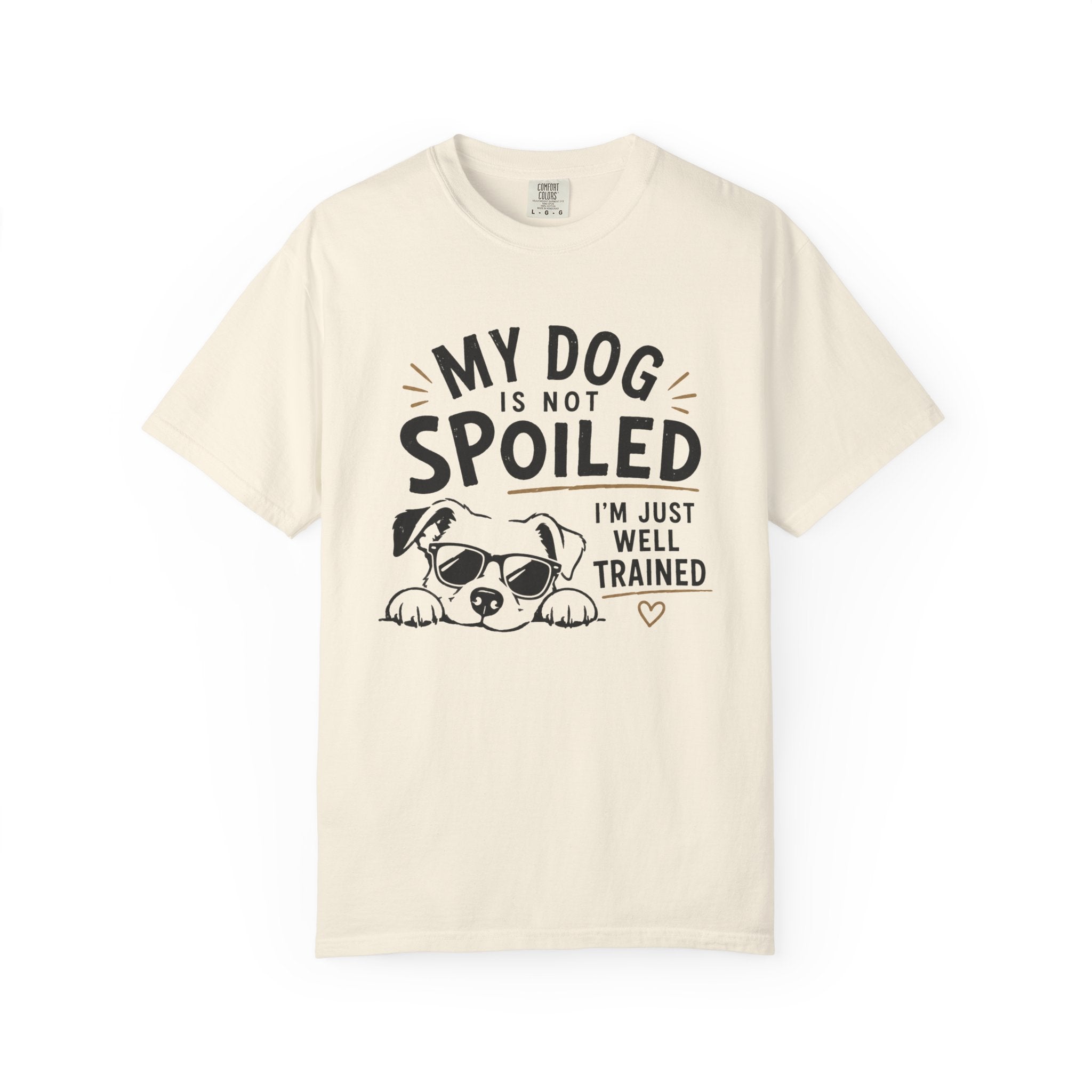 Not Spoiled T-Shirt