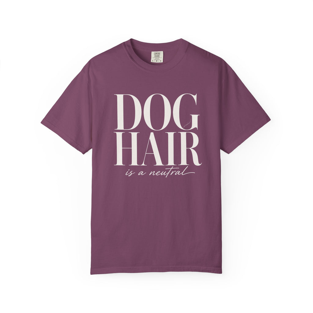 Dog Hair Is Neutral T-Shirt