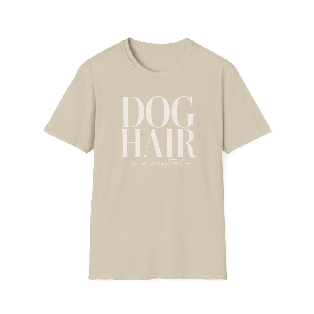 Dog Hair Neutral * T-Shirt