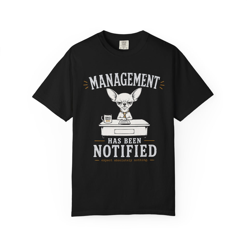 Management Notified T-Shirt