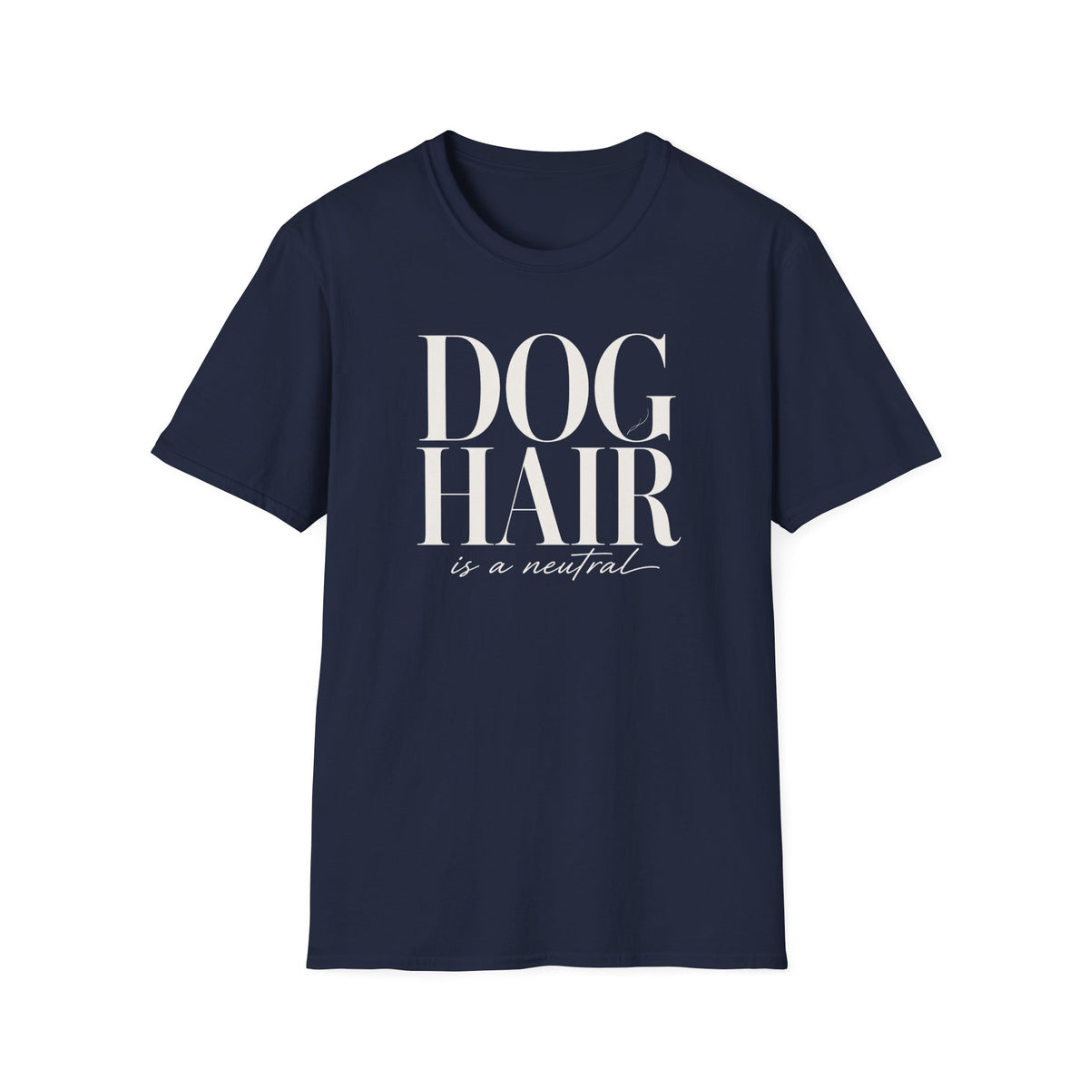 Dog Hair Neutral * T-Shirt