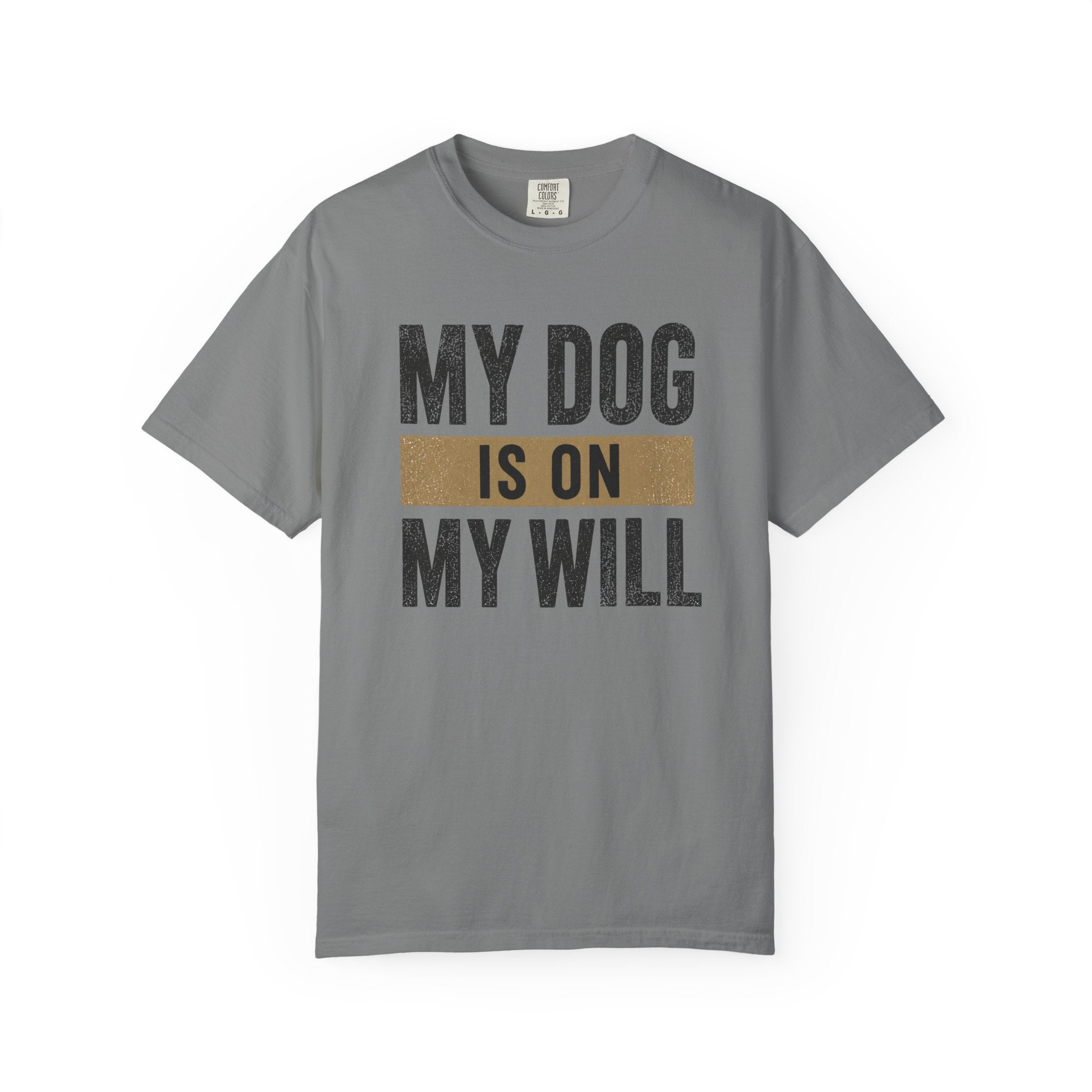 On My Will T-Shirt