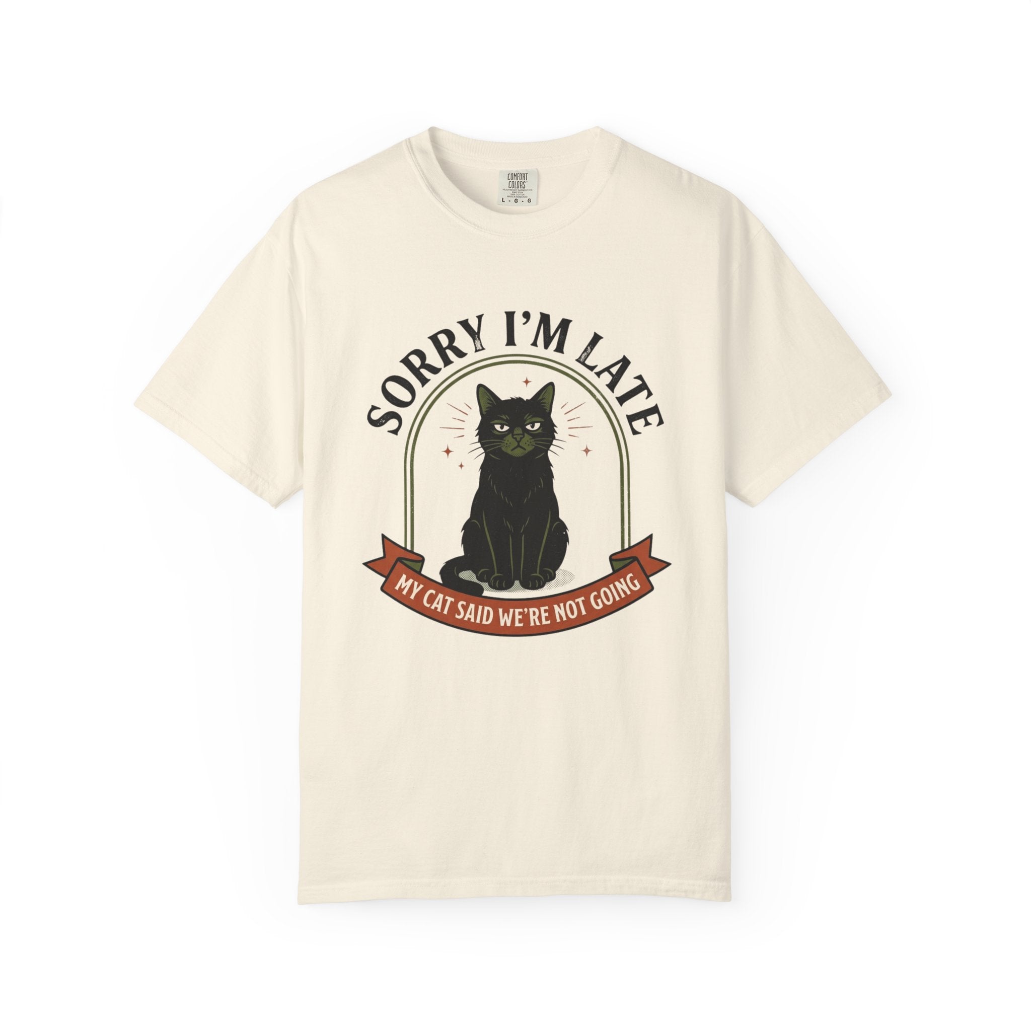 Sorry I'm Late T-Shirt