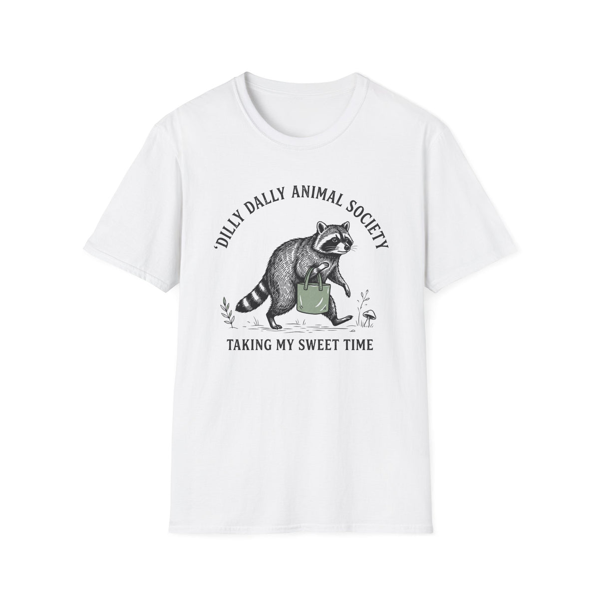 Dilly Dally * T-Shirt