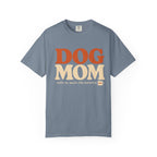 Dog Mom! T-Shirt