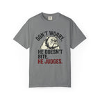 No Bite Just Judge T-Shirt