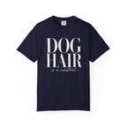 Dog Hair Is Neutral T-Shirt