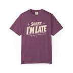 I'm Late T-Shirt