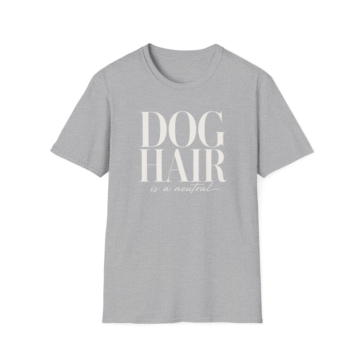 Dog Hair Neutral * T-Shirt