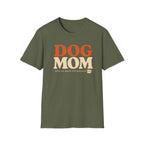 Dog Mom * T-Shirt