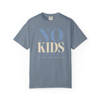 No Kids T-Shirt