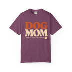 Dog Mom! T-Shirt
