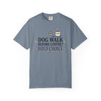 Walk Before Coffee T-Shirt