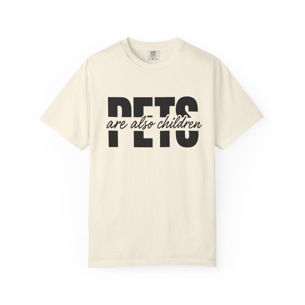 Pets Are Children T-Shirt