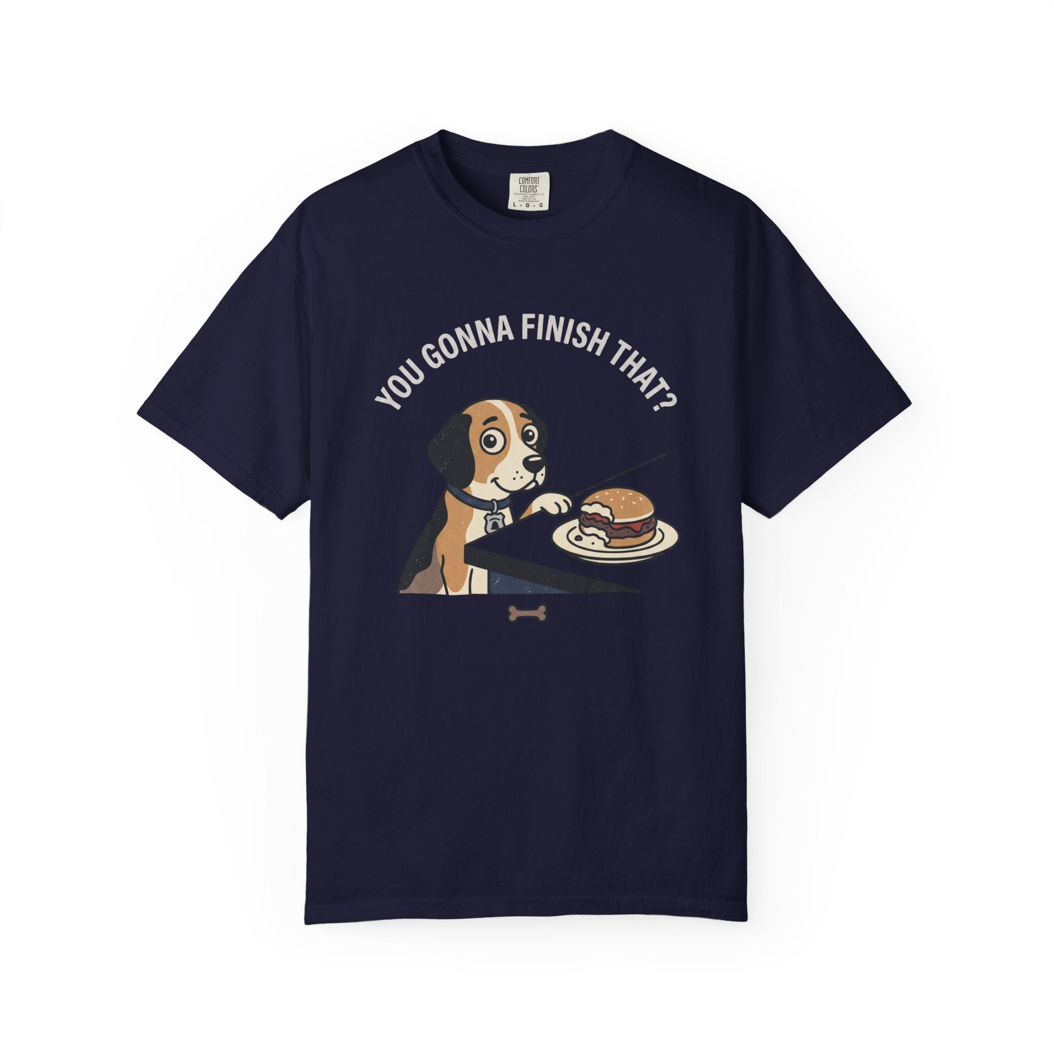 You Gonna Finish That? T-Shirt