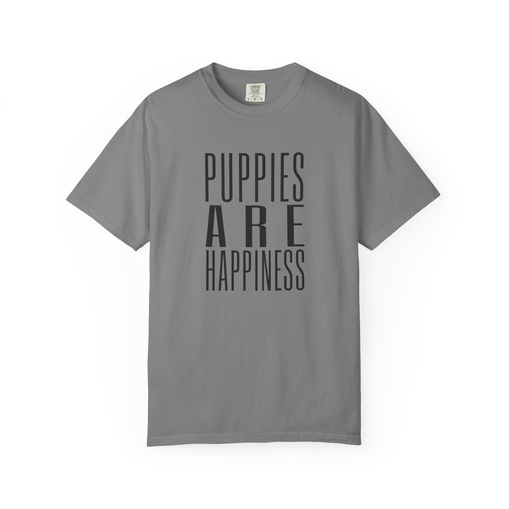 Puppies Are Happiness T-Shirt