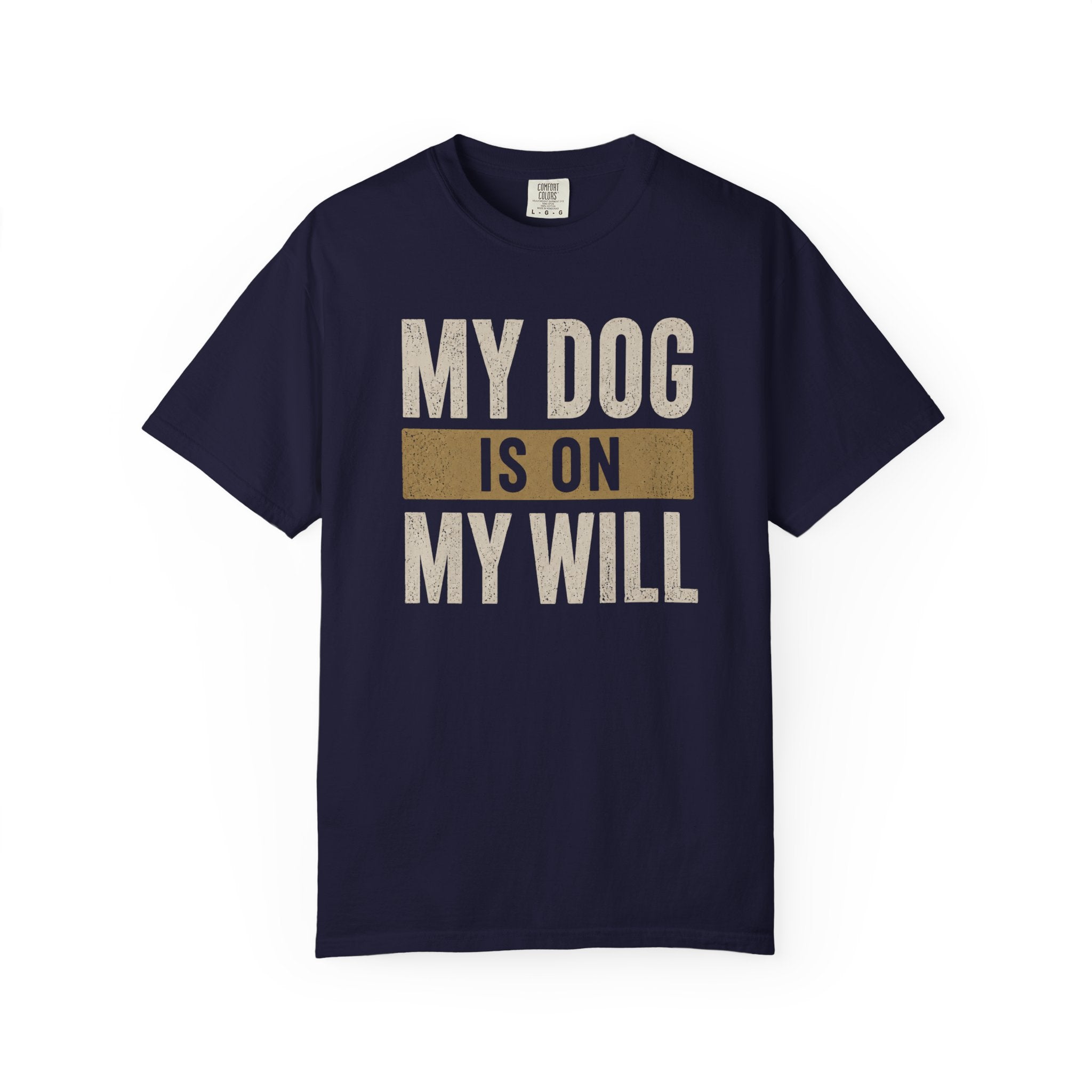 On My Will T-Shirt