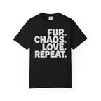 Fur Chaos Love Repeat T-Shirt