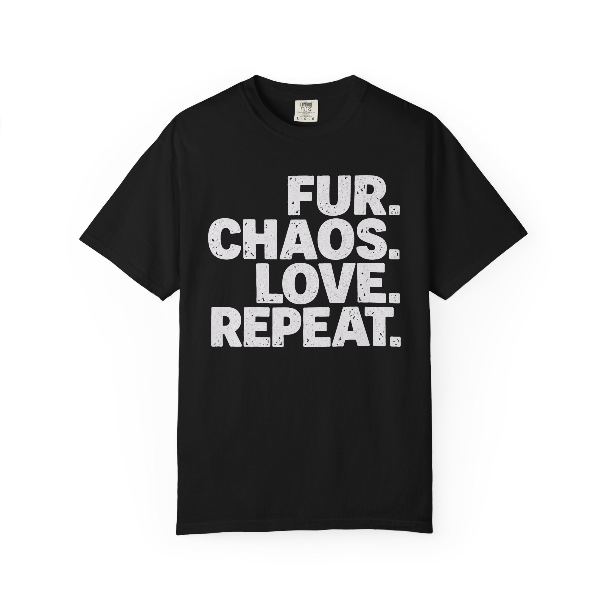 Fur Chaos Love Repeat T-Shirt