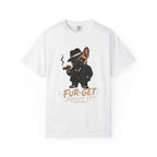 Fur-get About It T-Shirt