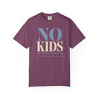 No Kids T-Shirt