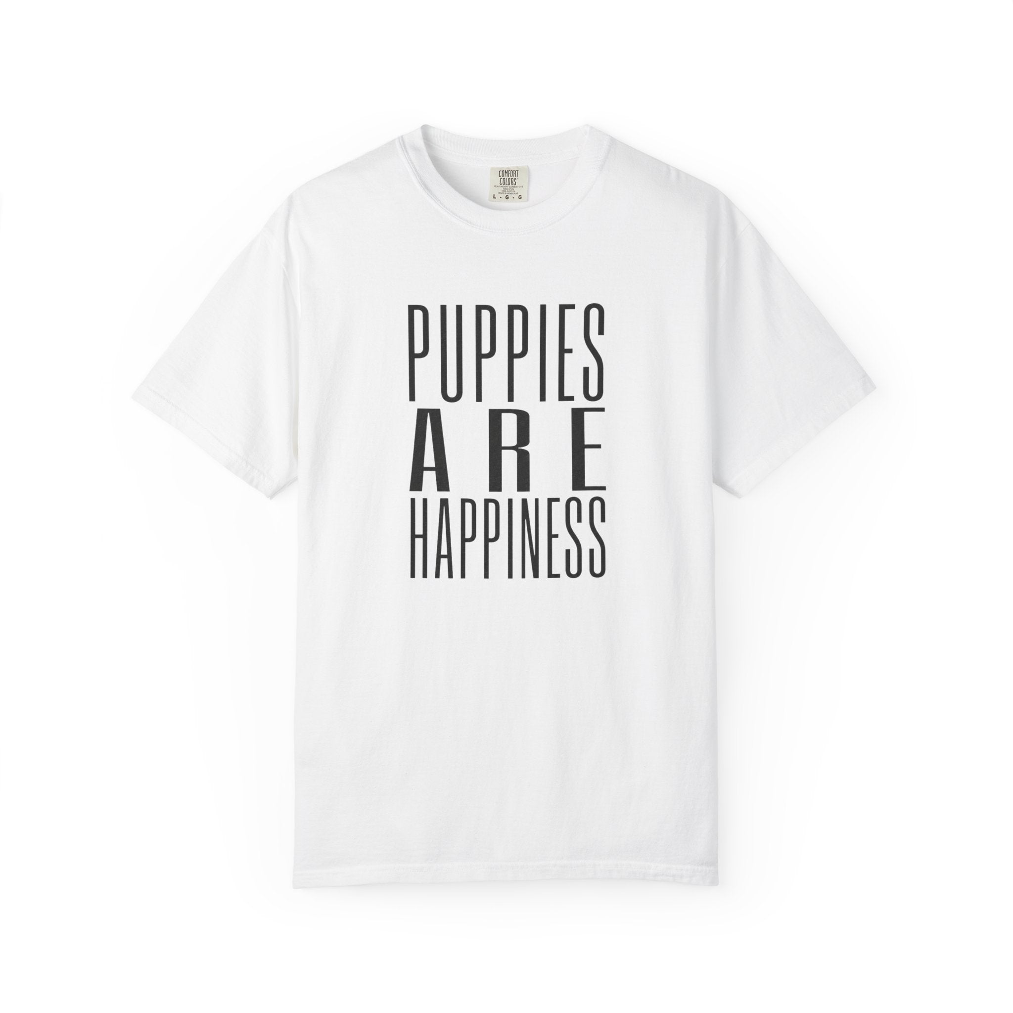 Puppies Are Happiness T-Shirt