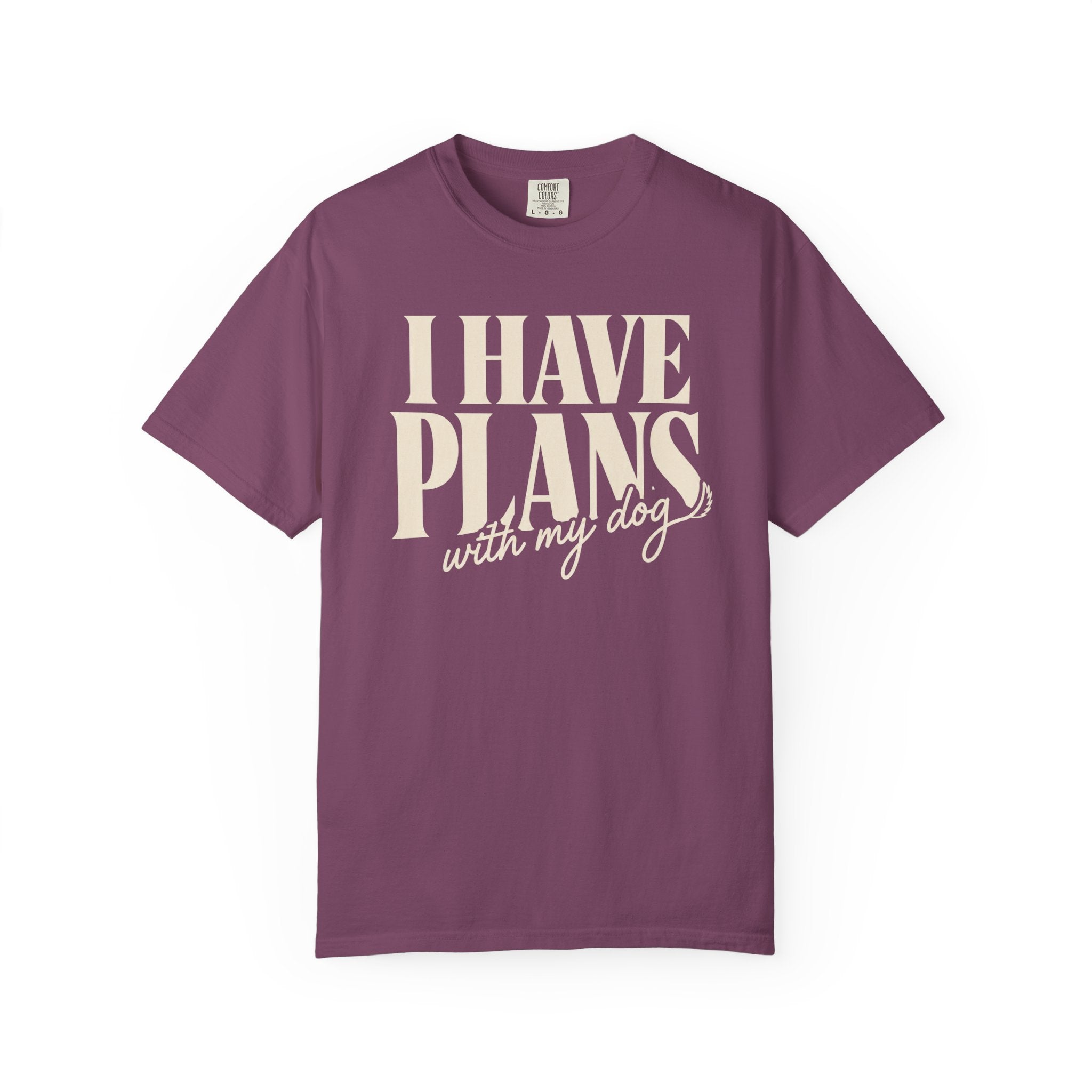 I Have Plans T-Shirt